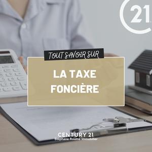 Stephane Roume La taxe foncière : tout ce qu’il faut savoir – Century 21 Stéphane ...